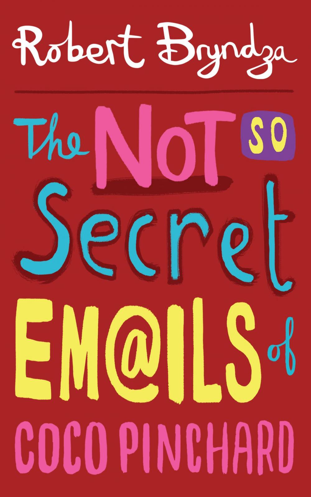 Big bigCover of The Not So Secret Emails of Coco Pinchard