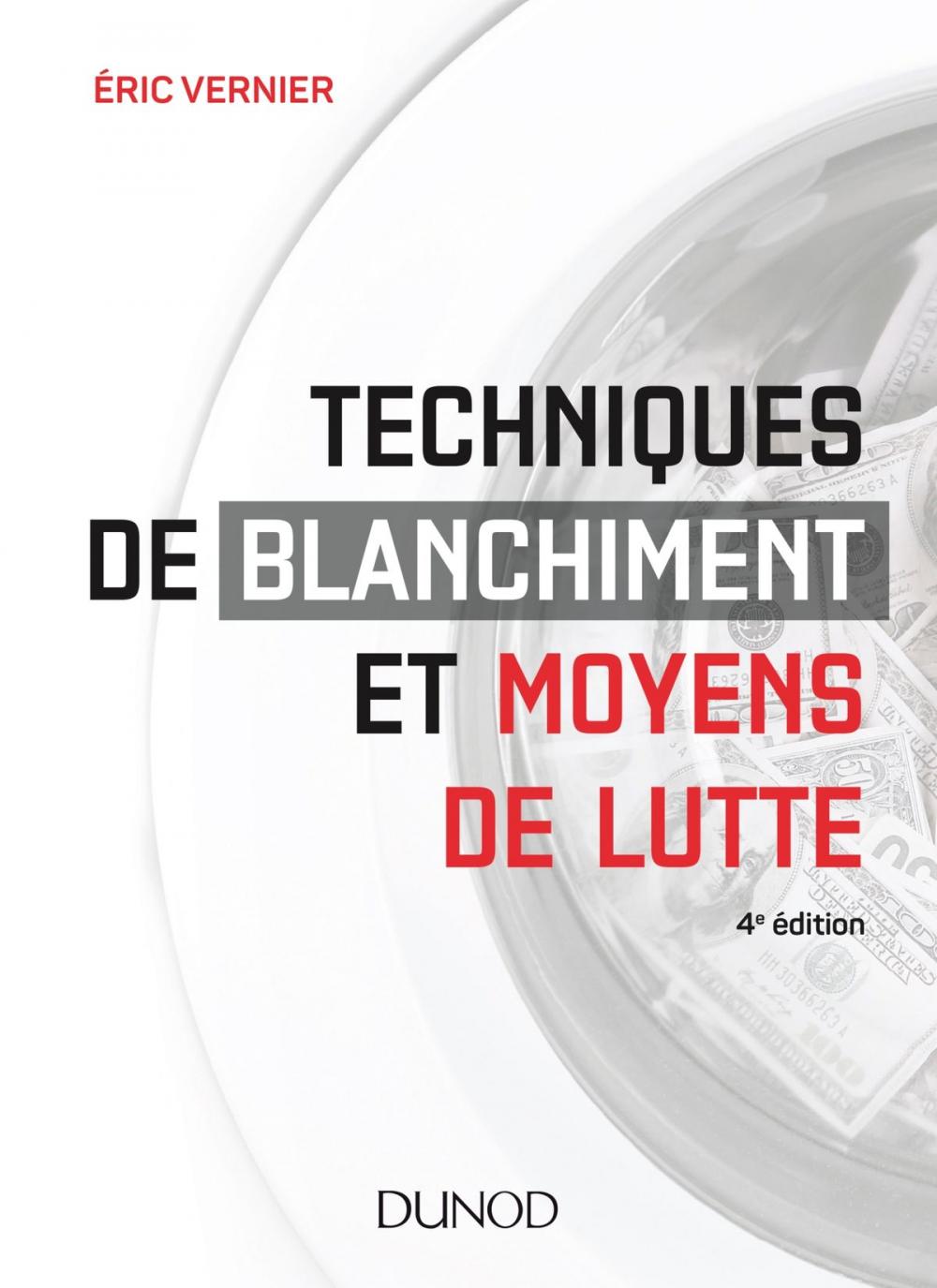 Big bigCover of Techniques de blanchiment et moyens de lutte - 4e éd.