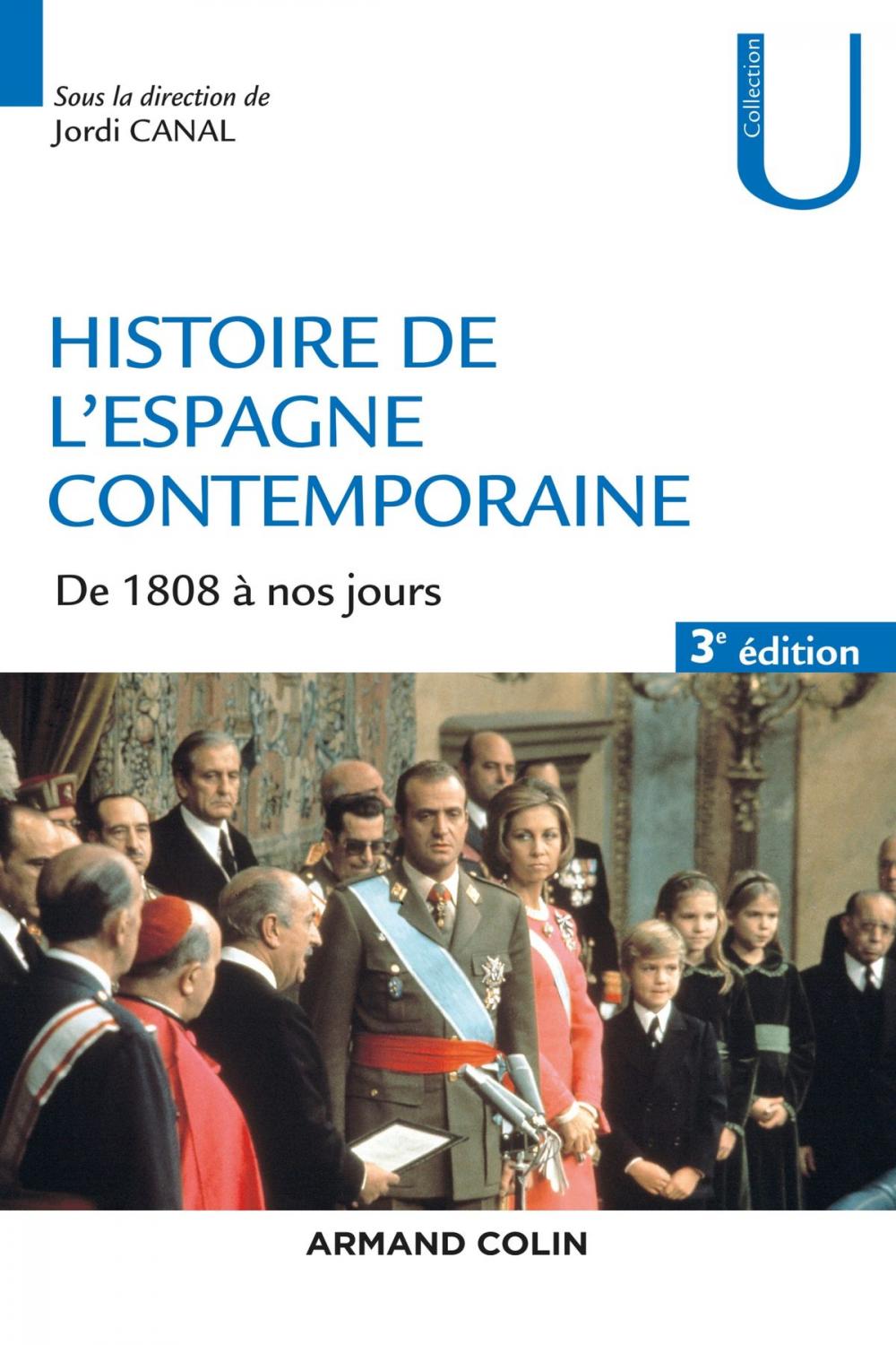 Big bigCover of Histoire de l'Espagne contemporaine - 3e ed.