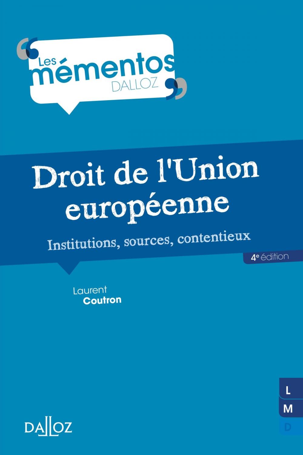 Big bigCover of Droit de l'Union européenne. Institutions, sources, contentieux