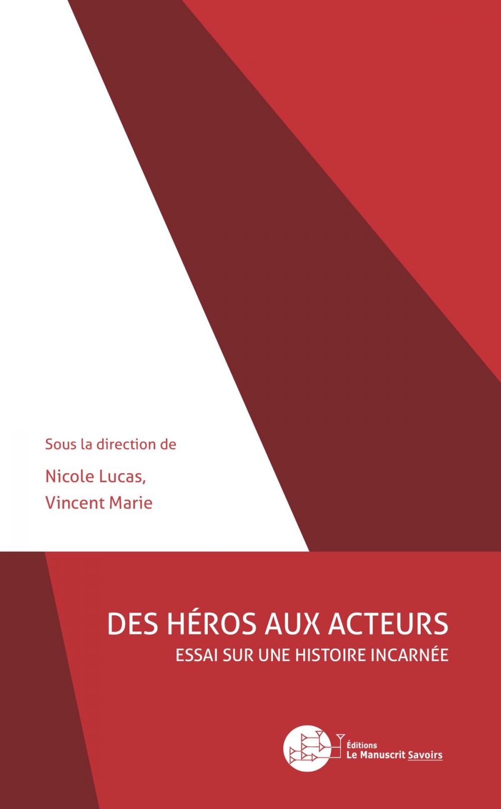 Big bigCover of Des héros aux acteurs