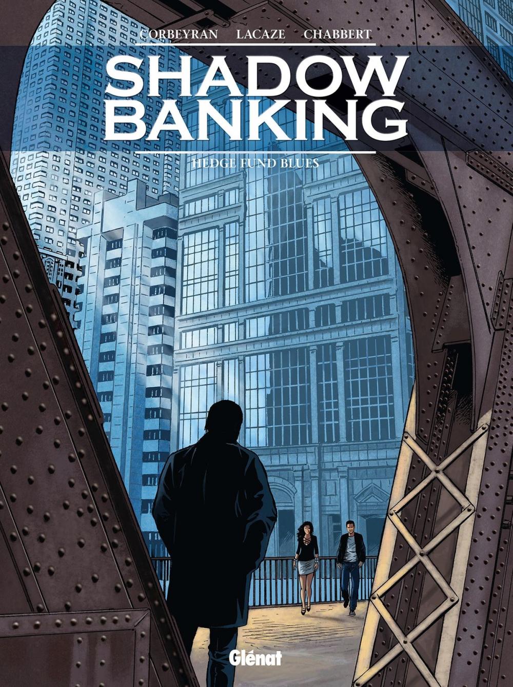 Big bigCover of Shadow Banking - Tome 04