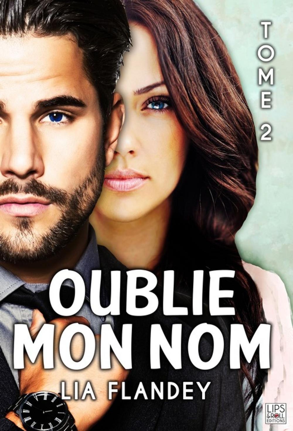 Big bigCover of Oublie mon nom - Tome 2