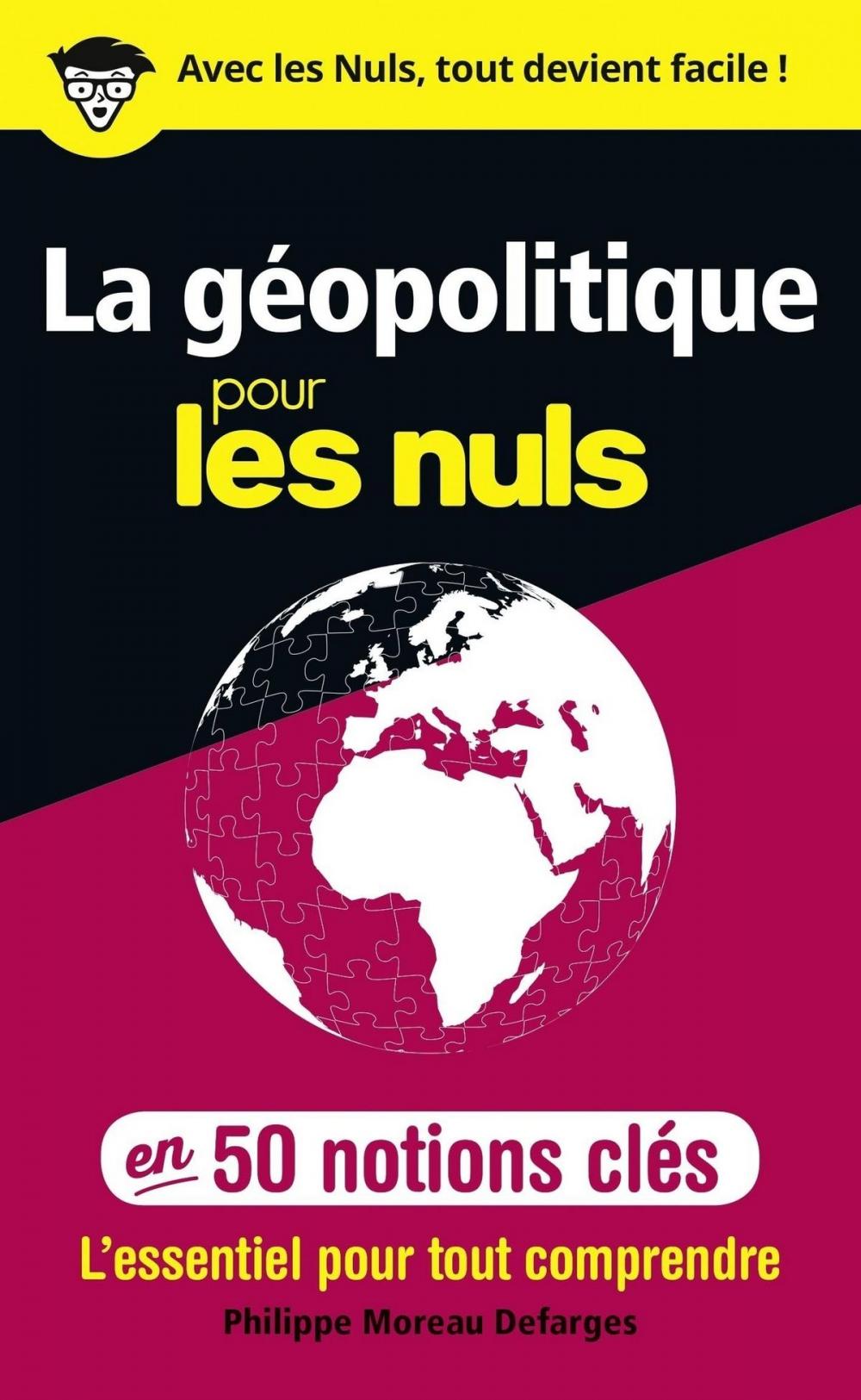 Big bigCover of La géopolitique pour les Nuls en 50 notions clés