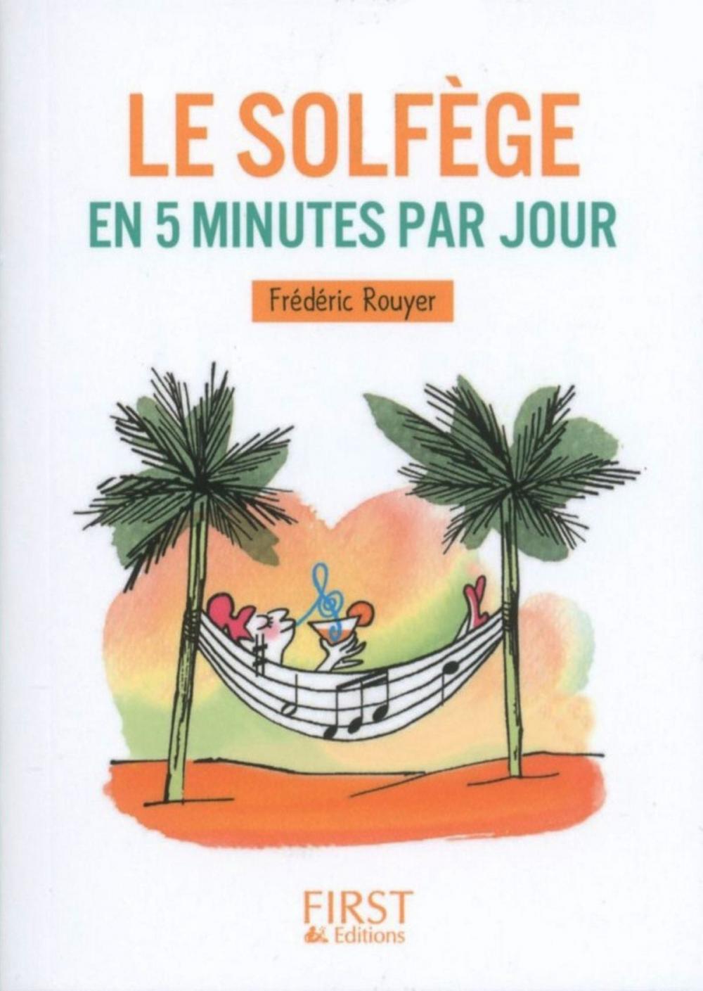 Big bigCover of Petit livre - Le solfège en 5 minutes par jour