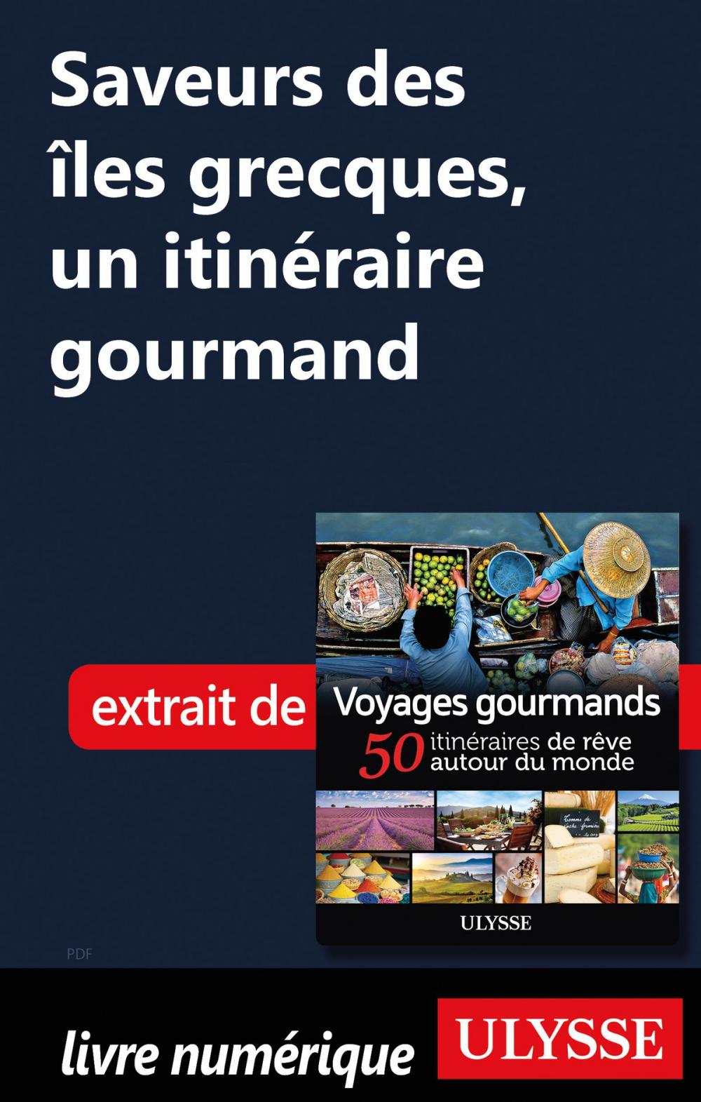 Big bigCover of Saveurs des îles grecques, un itinéraire gourmand