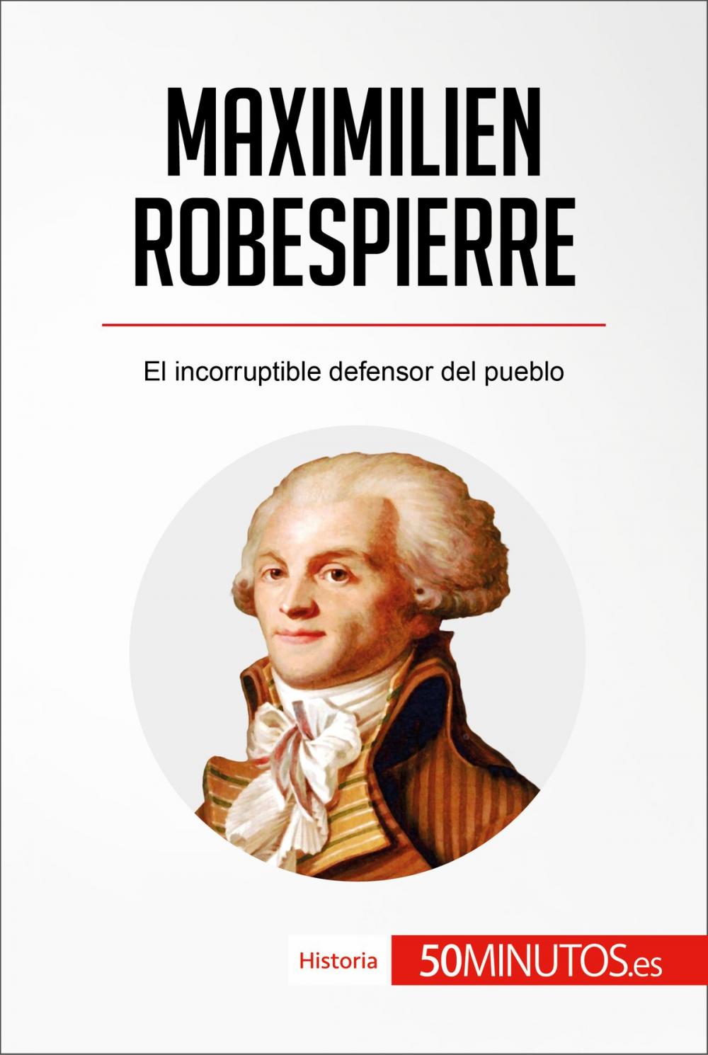 Big bigCover of Maximilien Robespierre