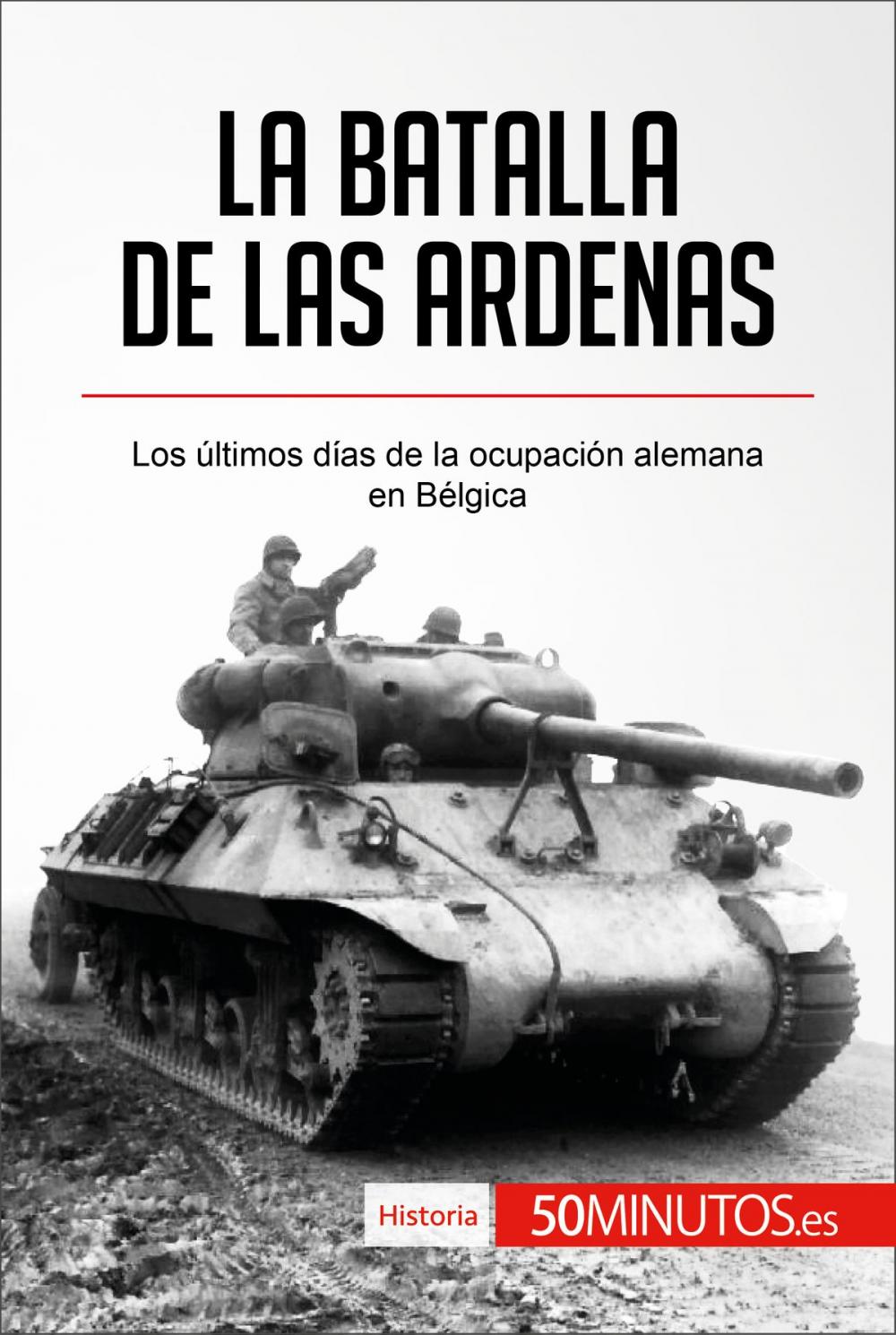 Big bigCover of La batalla de las Ardenas