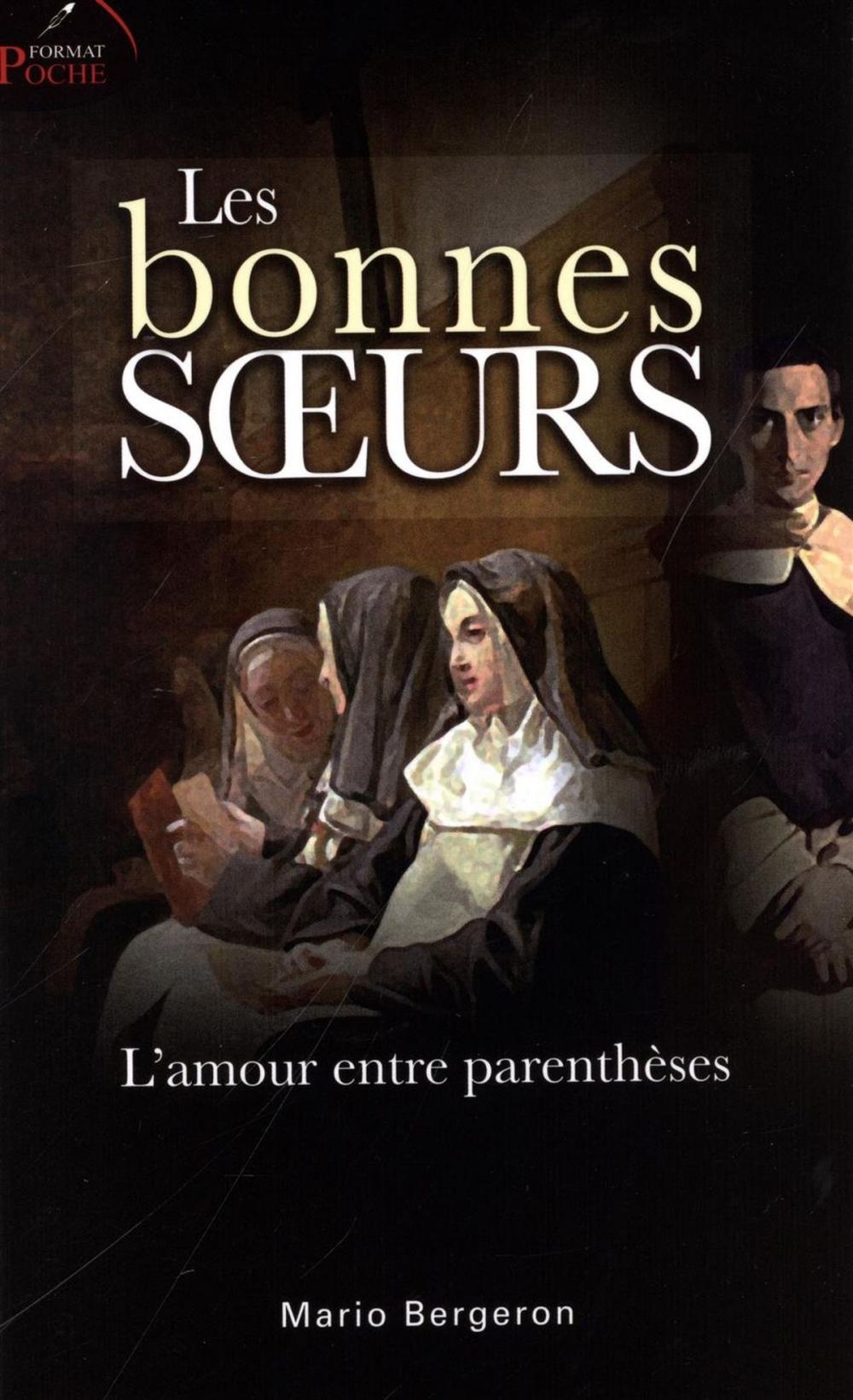 Big bigCover of Les bonnes soeurs : L'amour entre parenthèses