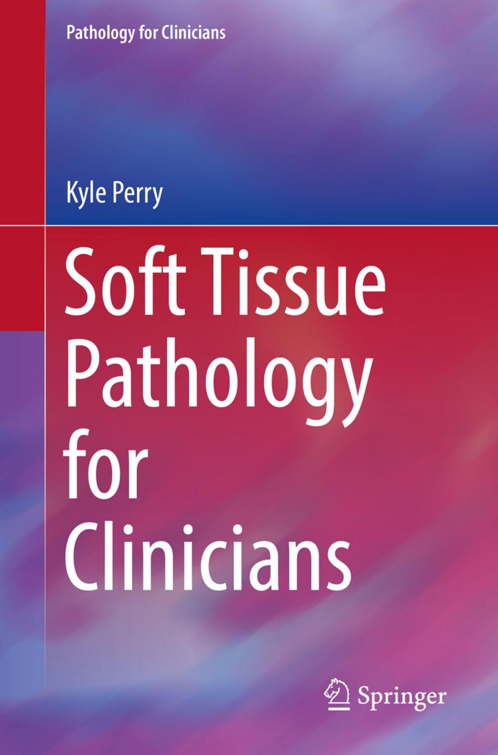 Big bigCover of Soft Tissue Pathology for Clinicians