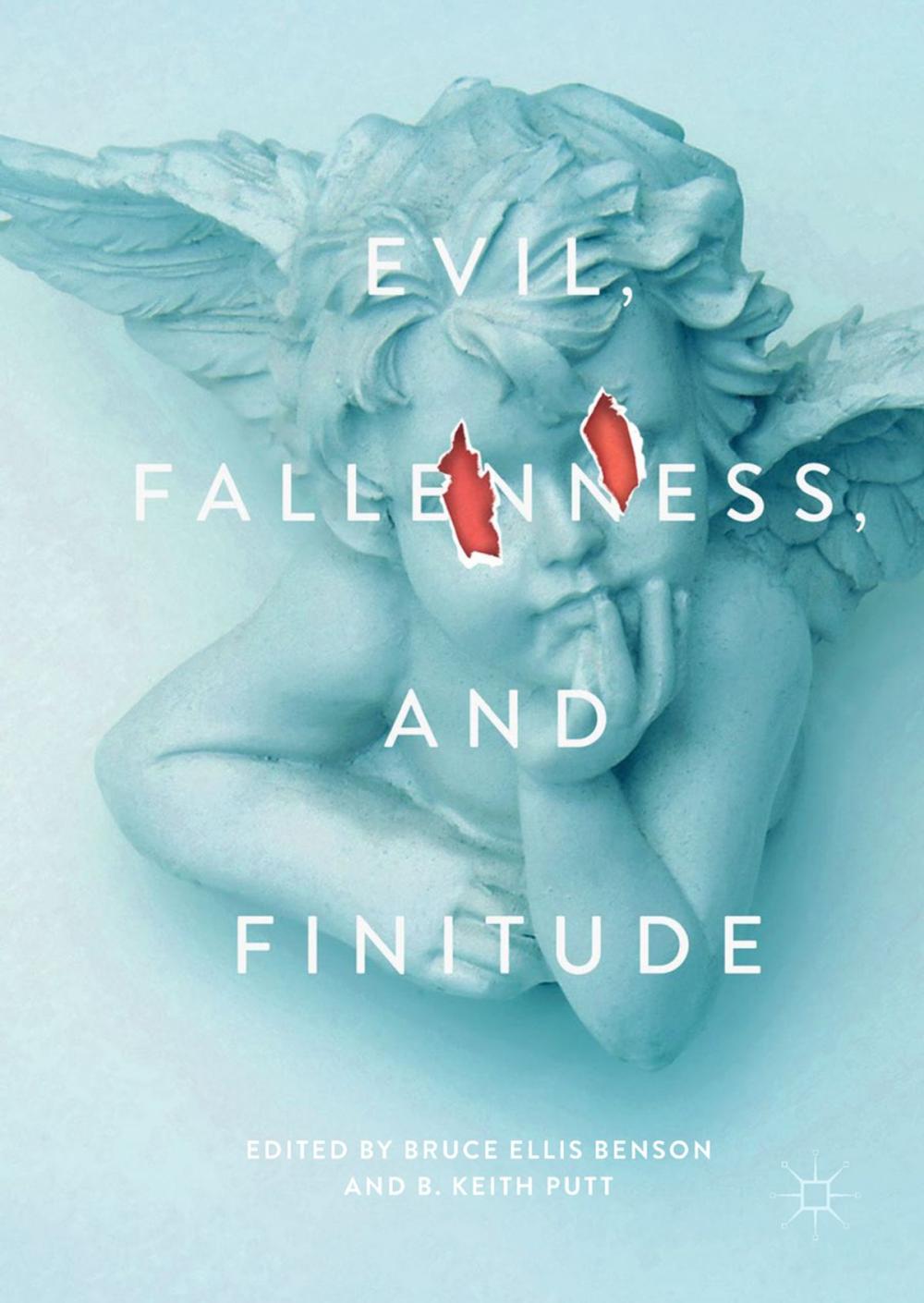 Big bigCover of Evil, Fallenness, and Finitude