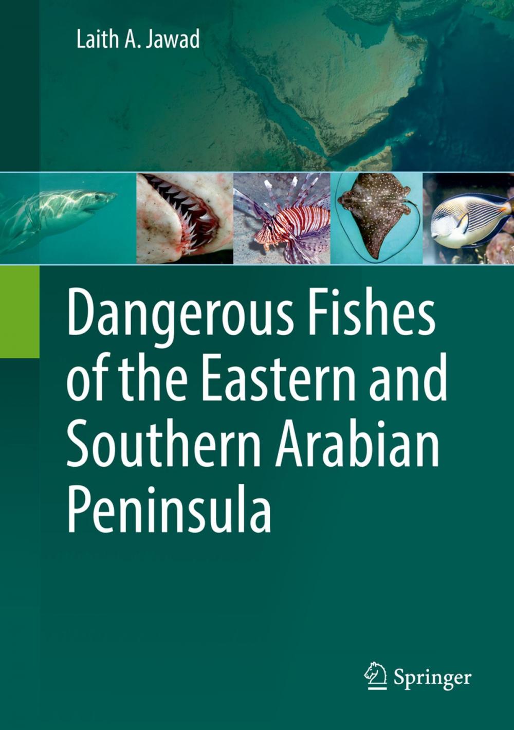 Big bigCover of Dangerous Fishes of the Eastern and Southern Arabian Peninsula