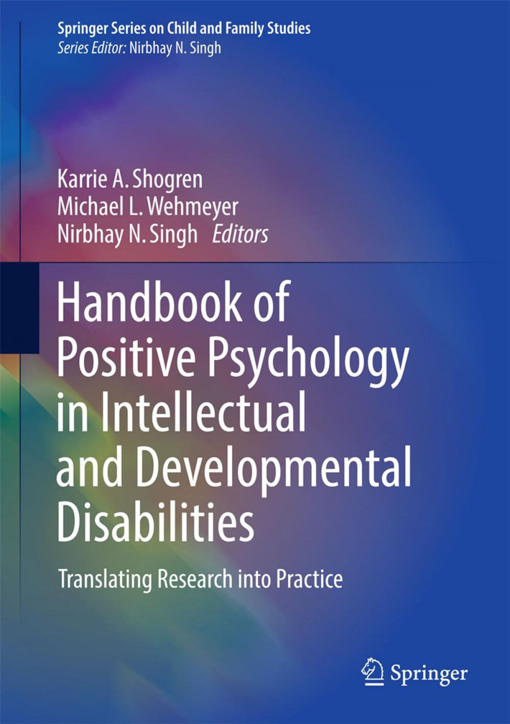 Big bigCover of Handbook of Positive Psychology in Intellectual and Developmental Disabilities