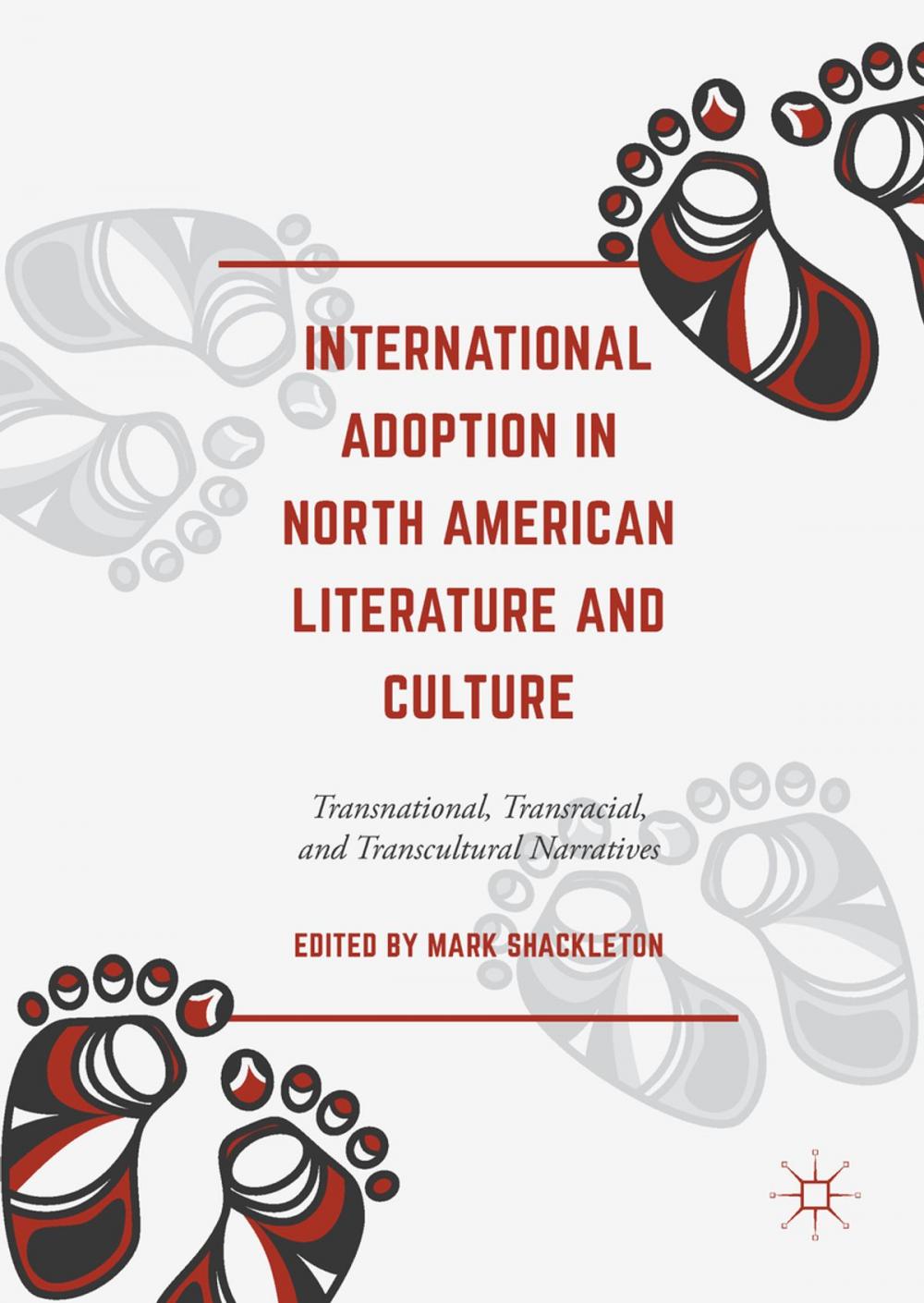 Big bigCover of International Adoption in North American Literature and Culture