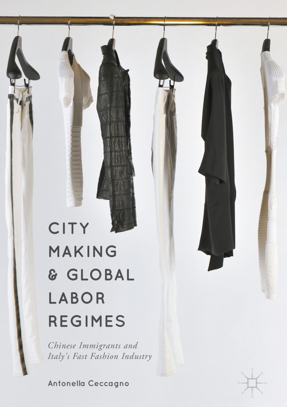 Big bigCover of City Making and Global Labor Regimes