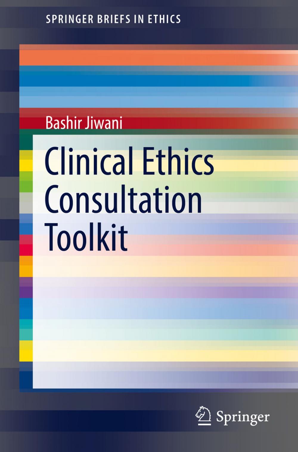 Big bigCover of Clinical Ethics Consultation Toolkit