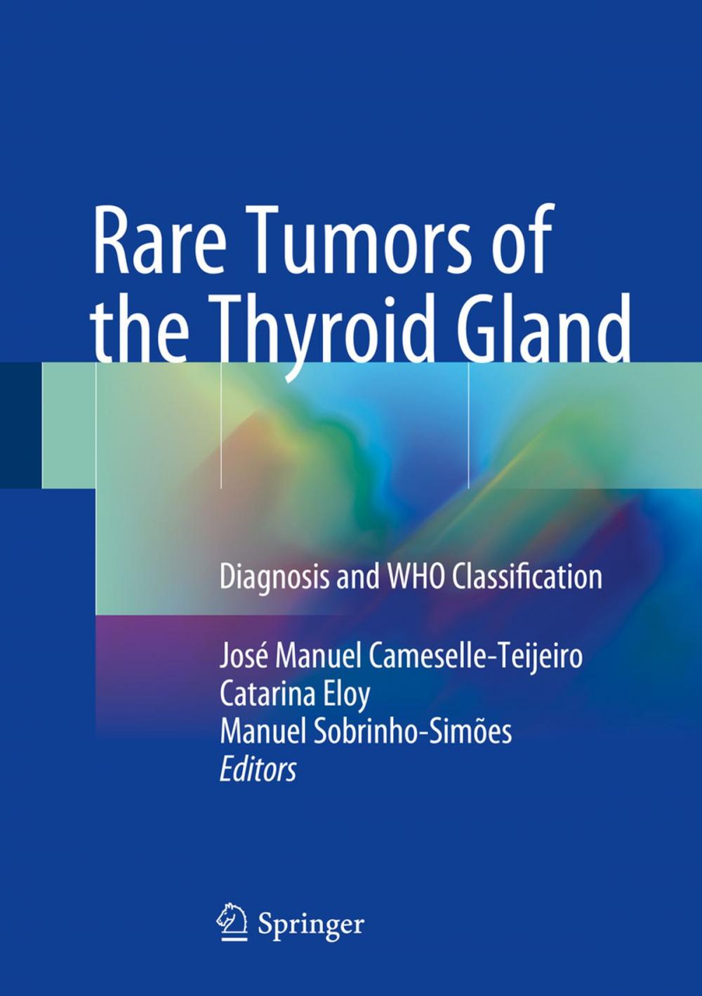 Big bigCover of Rare Tumors of the Thyroid Gland