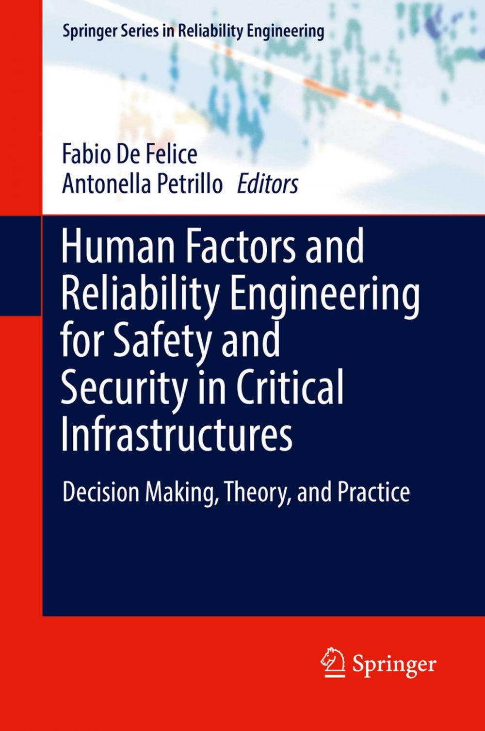 Big bigCover of Human Factors and Reliability Engineering for Safety and Security in Critical Infrastructures