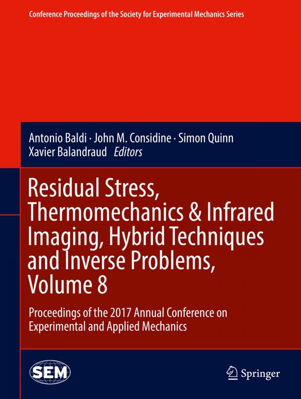 Big bigCover of Residual Stress, Thermomechanics & Infrared Imaging, Hybrid Techniques and Inverse Problems, Volume 8