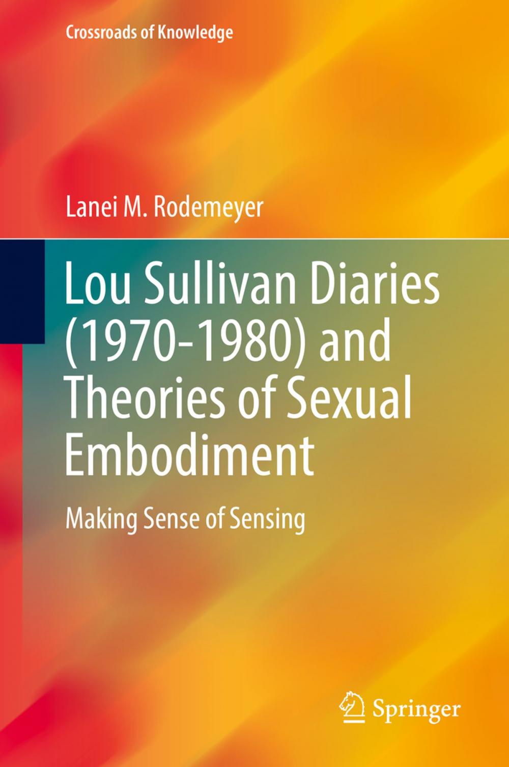 Big bigCover of Lou Sullivan Diaries (1970-1980) and Theories of Sexual Embodiment