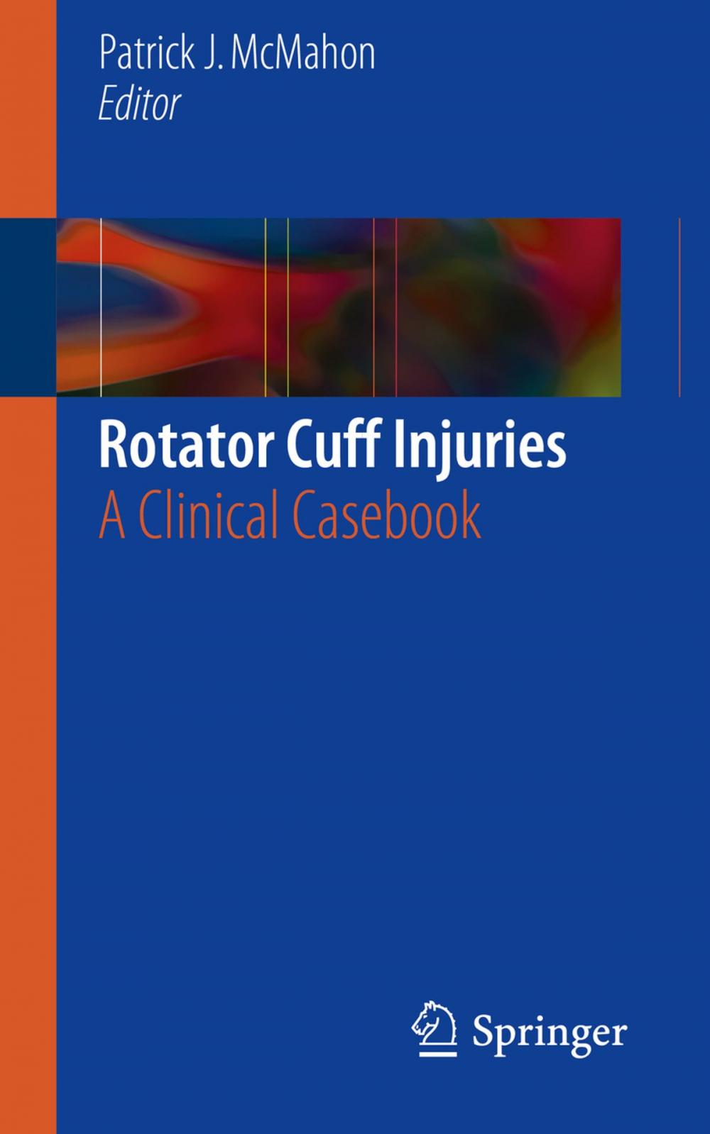 Big bigCover of Rotator Cuff Injuries