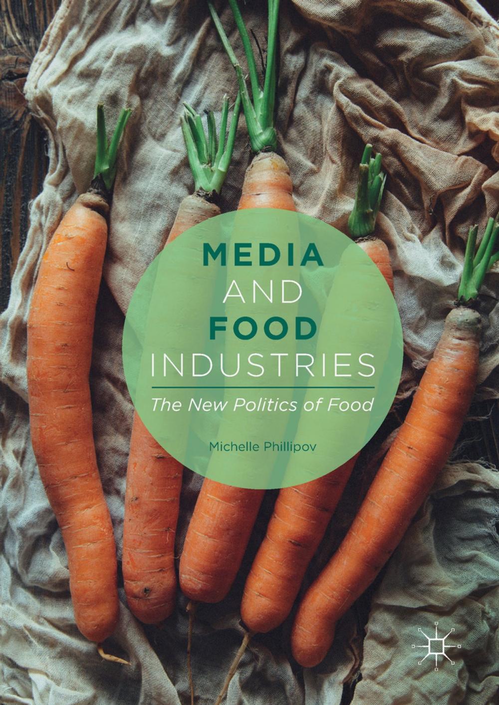 Big bigCover of Media and Food Industries