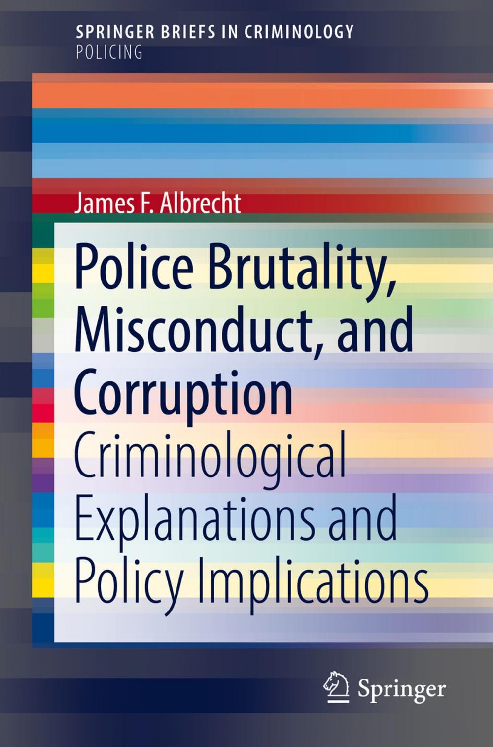 Big bigCover of Police Brutality, Misconduct, and Corruption