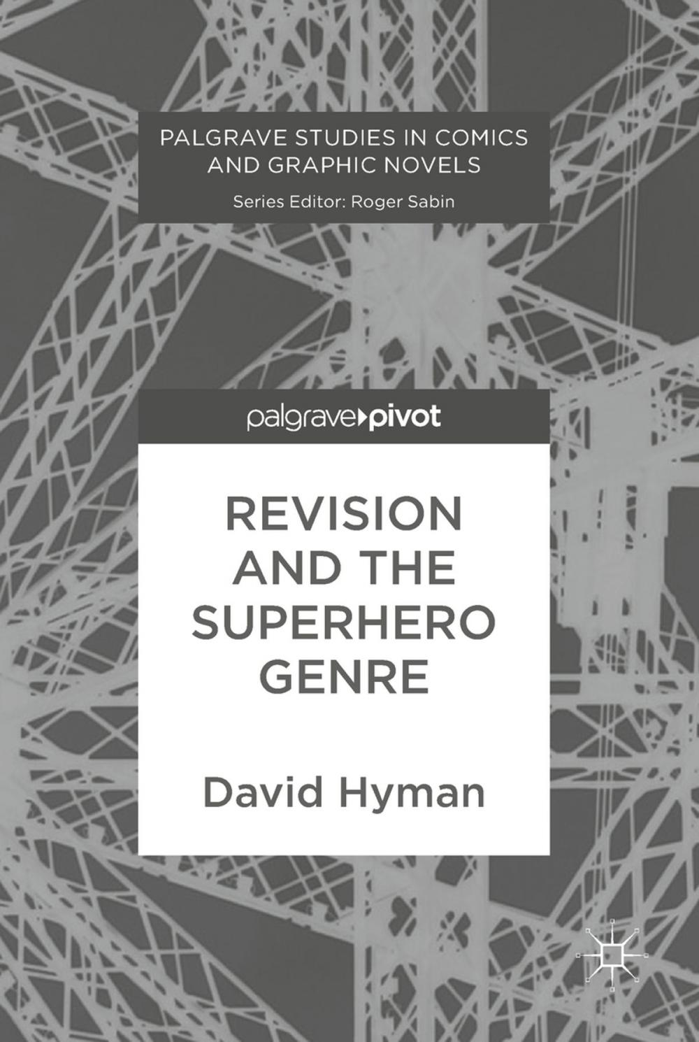 Big bigCover of Revision and the Superhero Genre