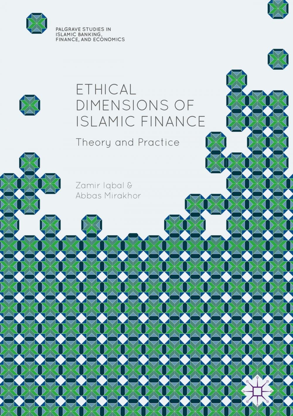 Big bigCover of Ethical Dimensions of Islamic Finance