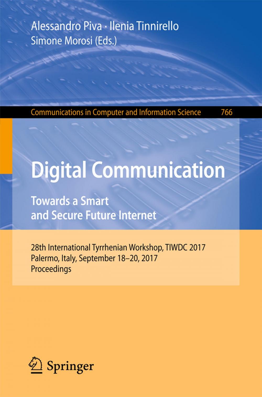 Big bigCover of Digital Communication. Towards a Smart and Secure Future Internet