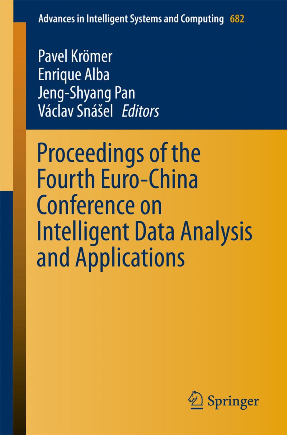 Big bigCover of Proceedings of the Fourth Euro-China Conference on Intelligent Data Analysis and Applications