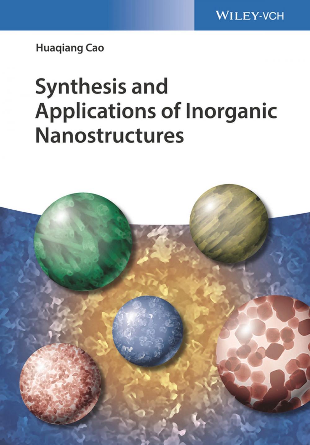 Big bigCover of Synthesis and Applications of Inorganic Nanostructures