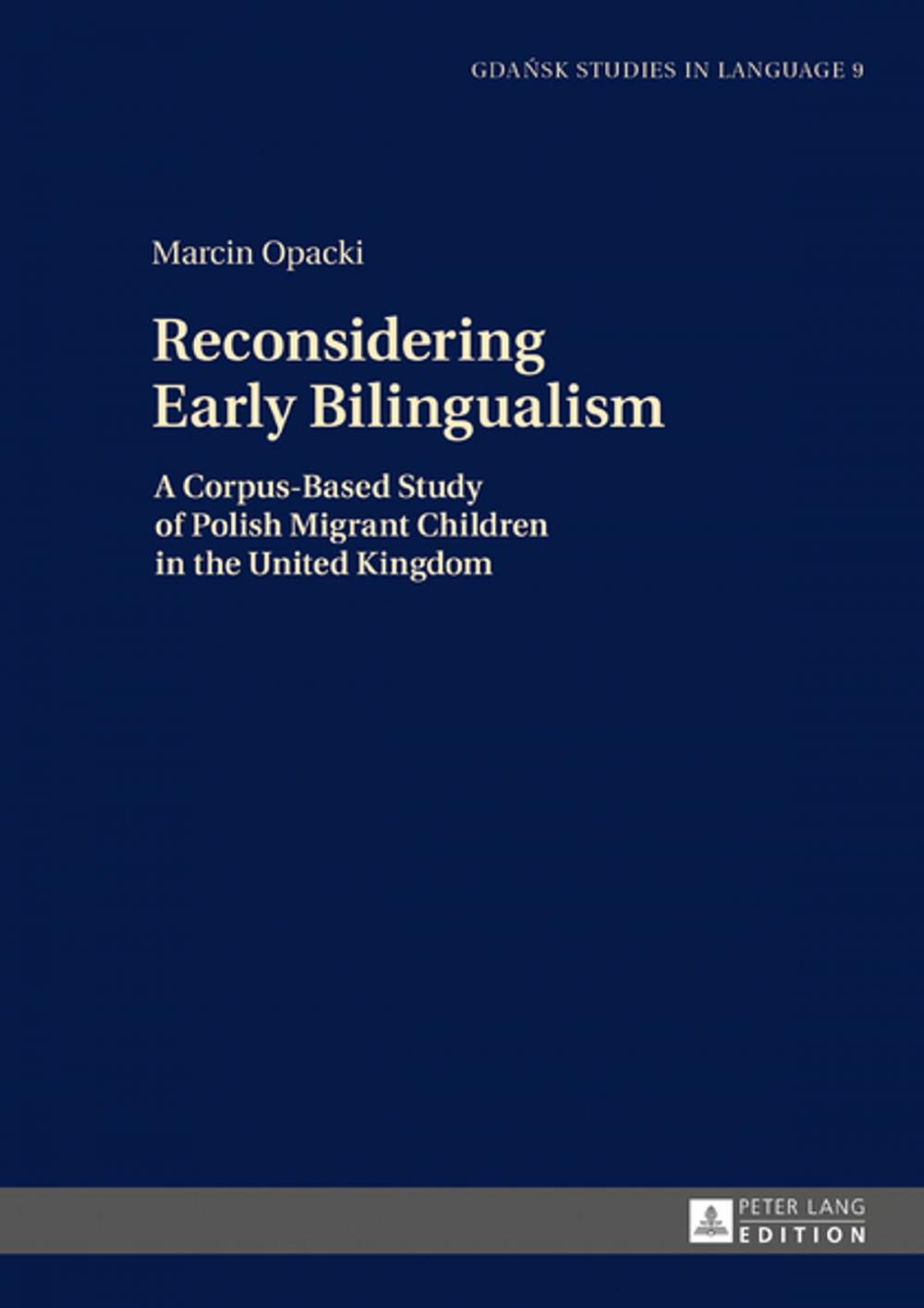 Big bigCover of Reconsidering Early Bilingualism