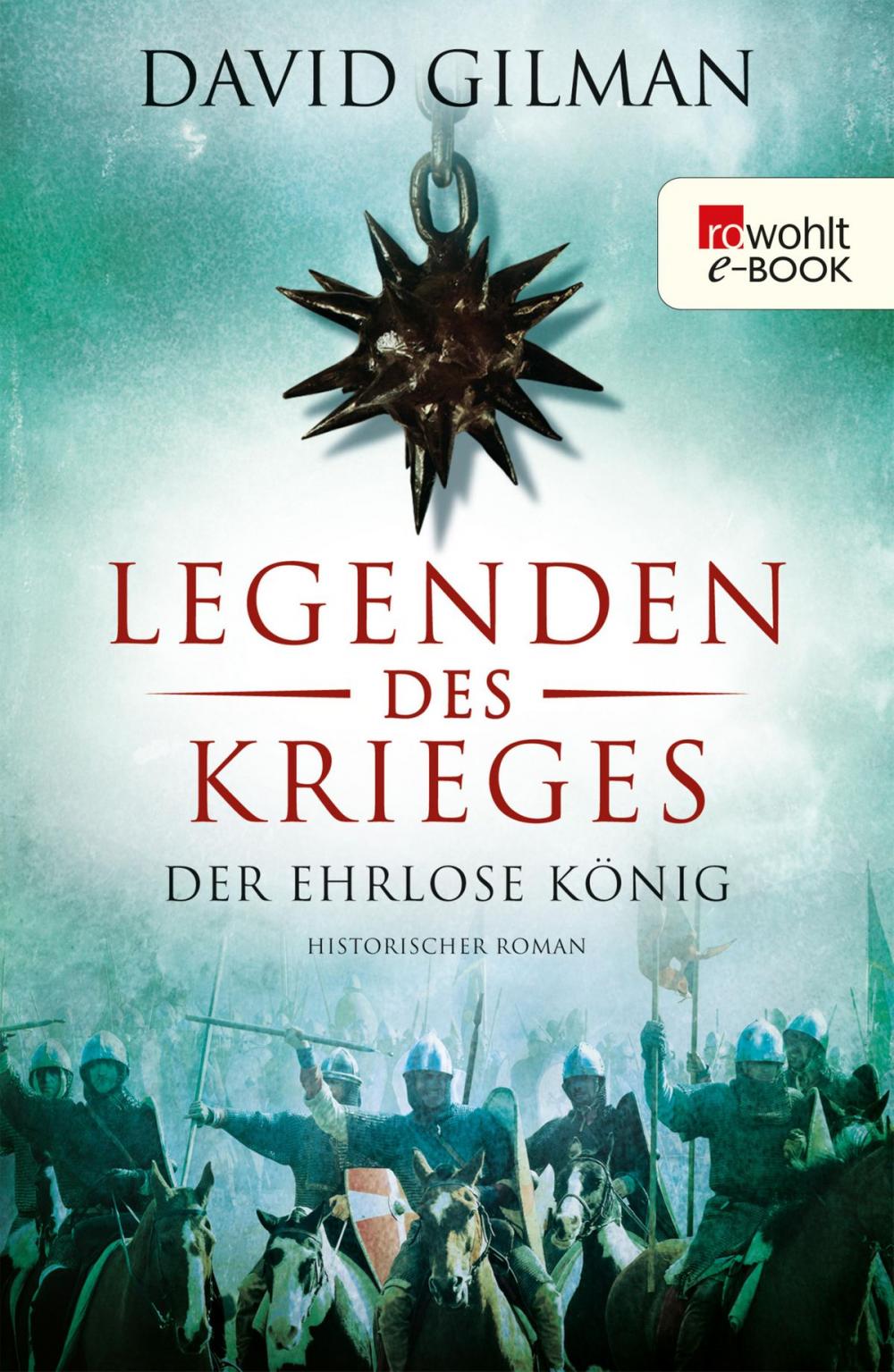 Big bigCover of Legenden des Krieges: Der ehrlose König