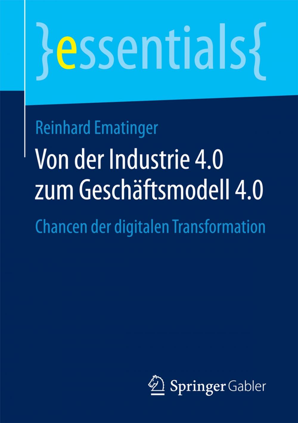 Big bigCover of Von der Industrie 4.0 zum Geschäftsmodell 4.0