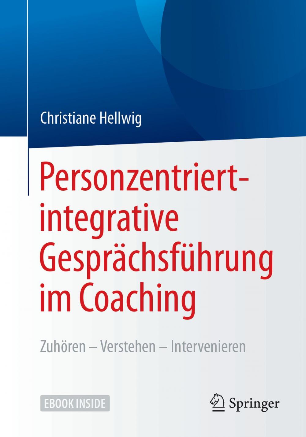 Big bigCover of Personzentriert-integrative Gesprächsführung im Coaching