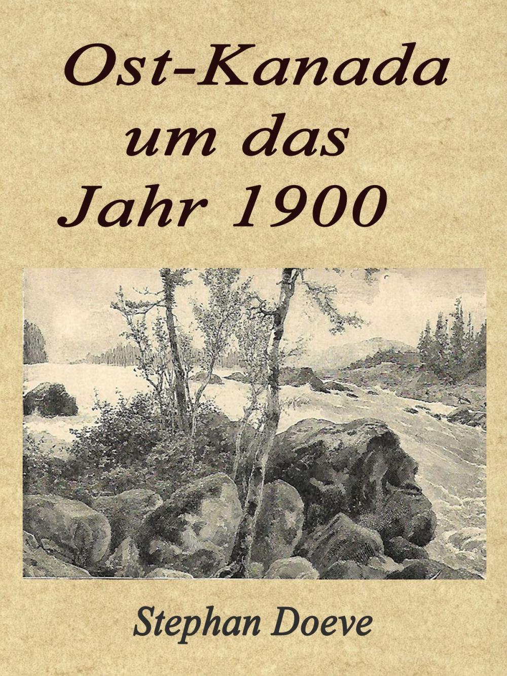 Big bigCover of Ost-Kanada um das Jahr 1900