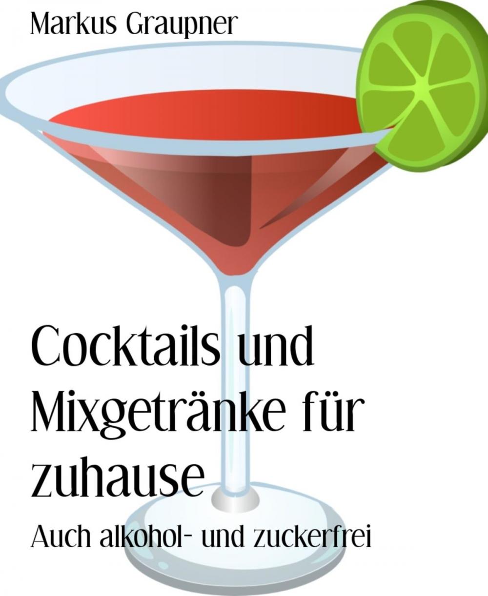 Big bigCover of Cocktails und Mixgetränke für zuhause