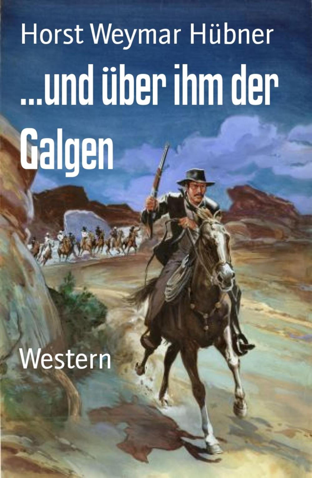 Big bigCover of ...und über ihm der Galgen