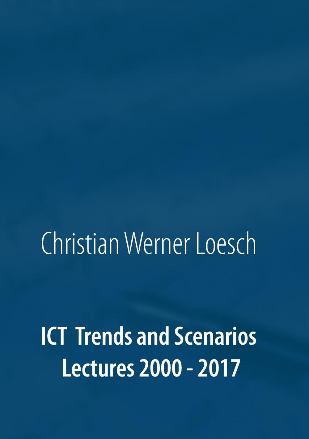 Big bigCover of ICT Trends and Scenarios