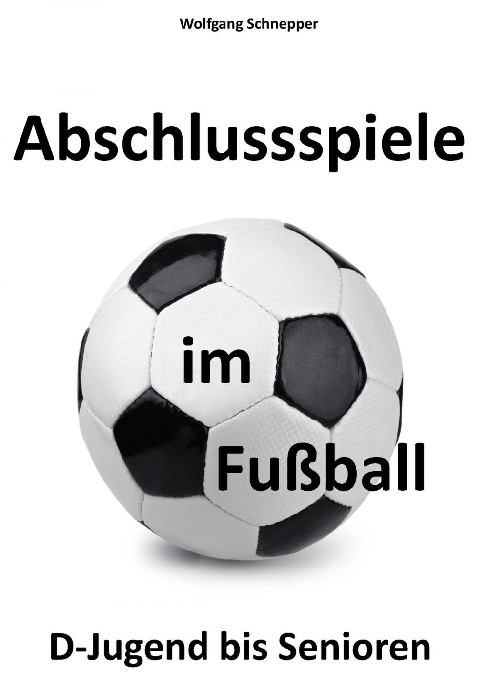 Big bigCover of Abschlussspiele im Fußball