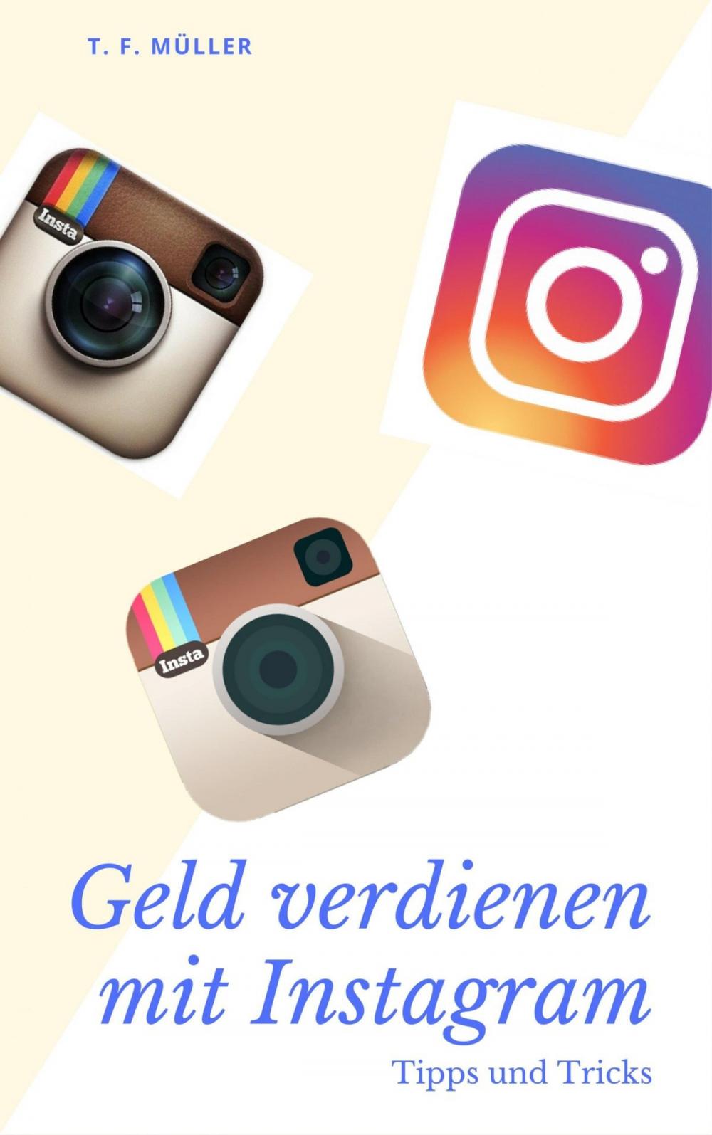 Big bigCover of Instagram Marketing für Anfänger: 50K Followers in einem Jahr