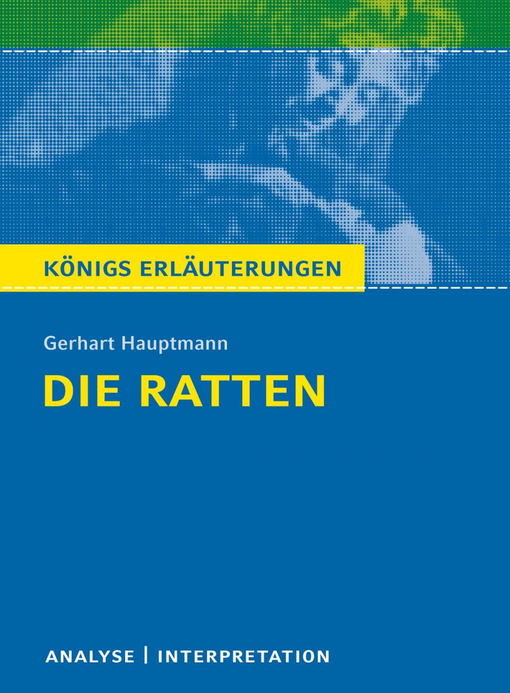 Big bigCover of Die Ratten. Königs Erläuterungen.