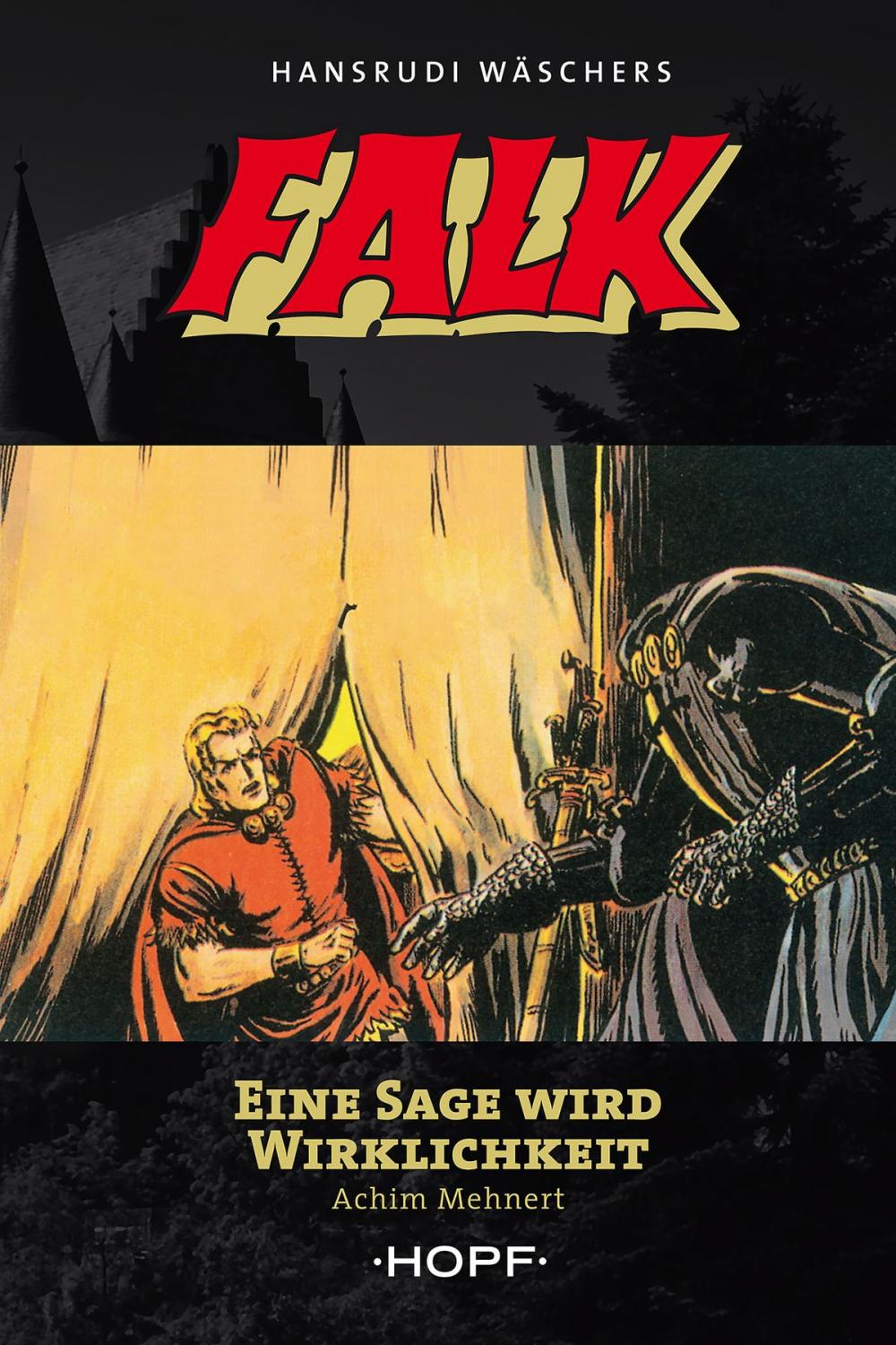 Big bigCover of Falk 6: Eine Sage wird Wirklichkeit