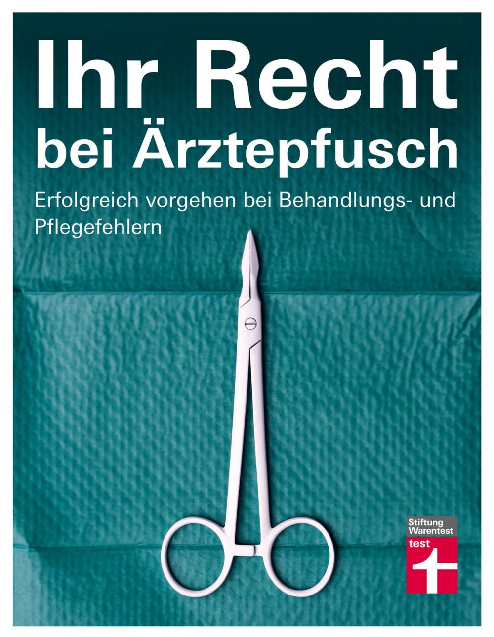 Big bigCover of Ihr Recht bei Ärztepfusch