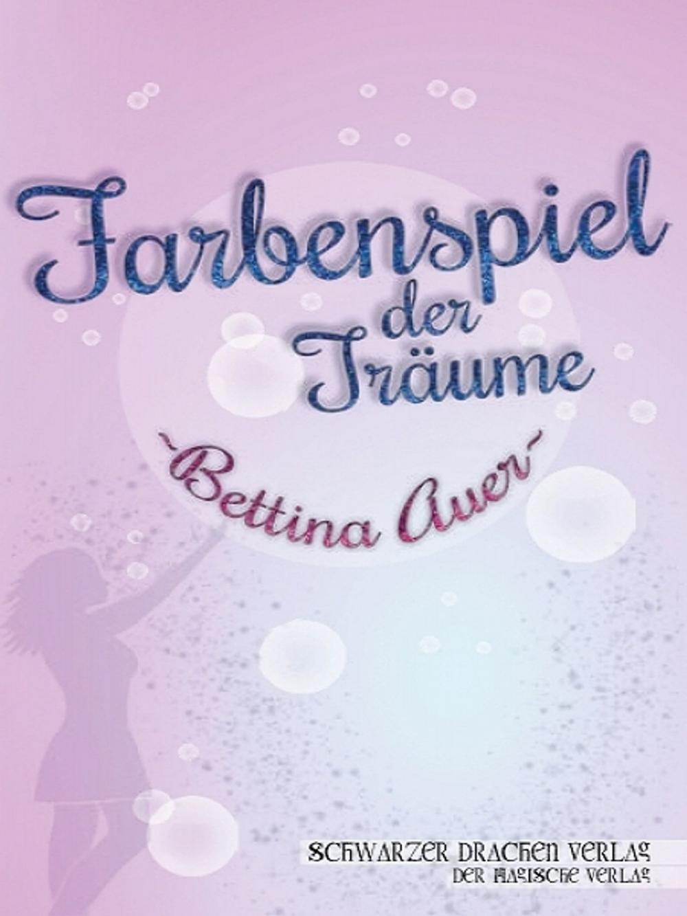 Big bigCover of Farbenspiel der Träume