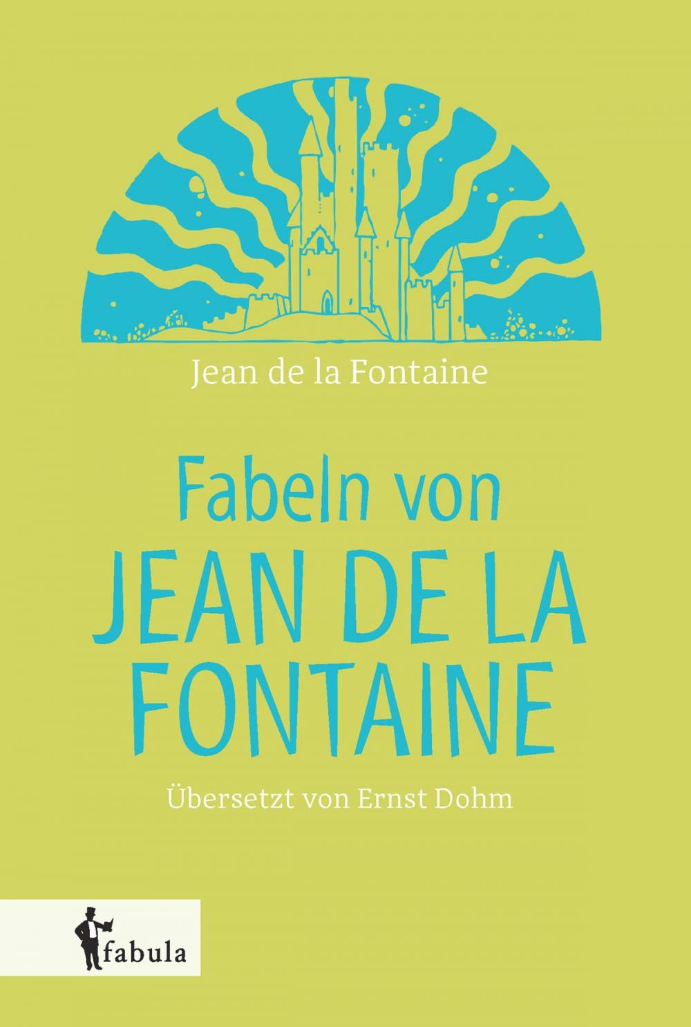 Big bigCover of Fabeln von Jean de la Fontaine