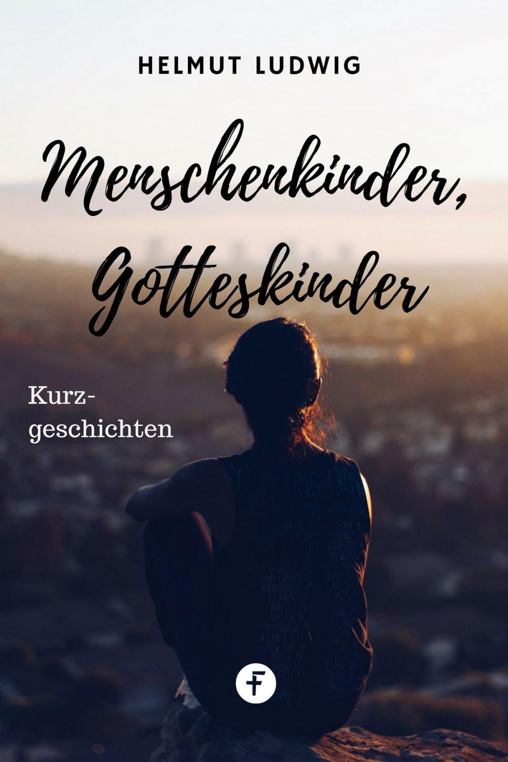 Big bigCover of Menschenkinder, Gotteskinder