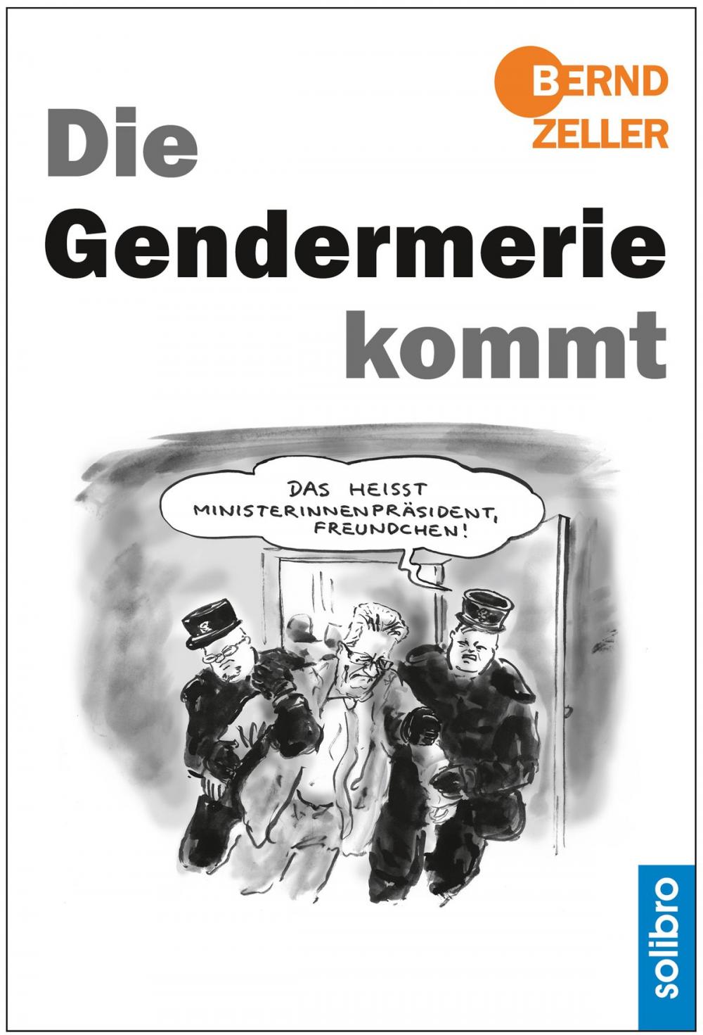 Big bigCover of Die Gendermerie kommt