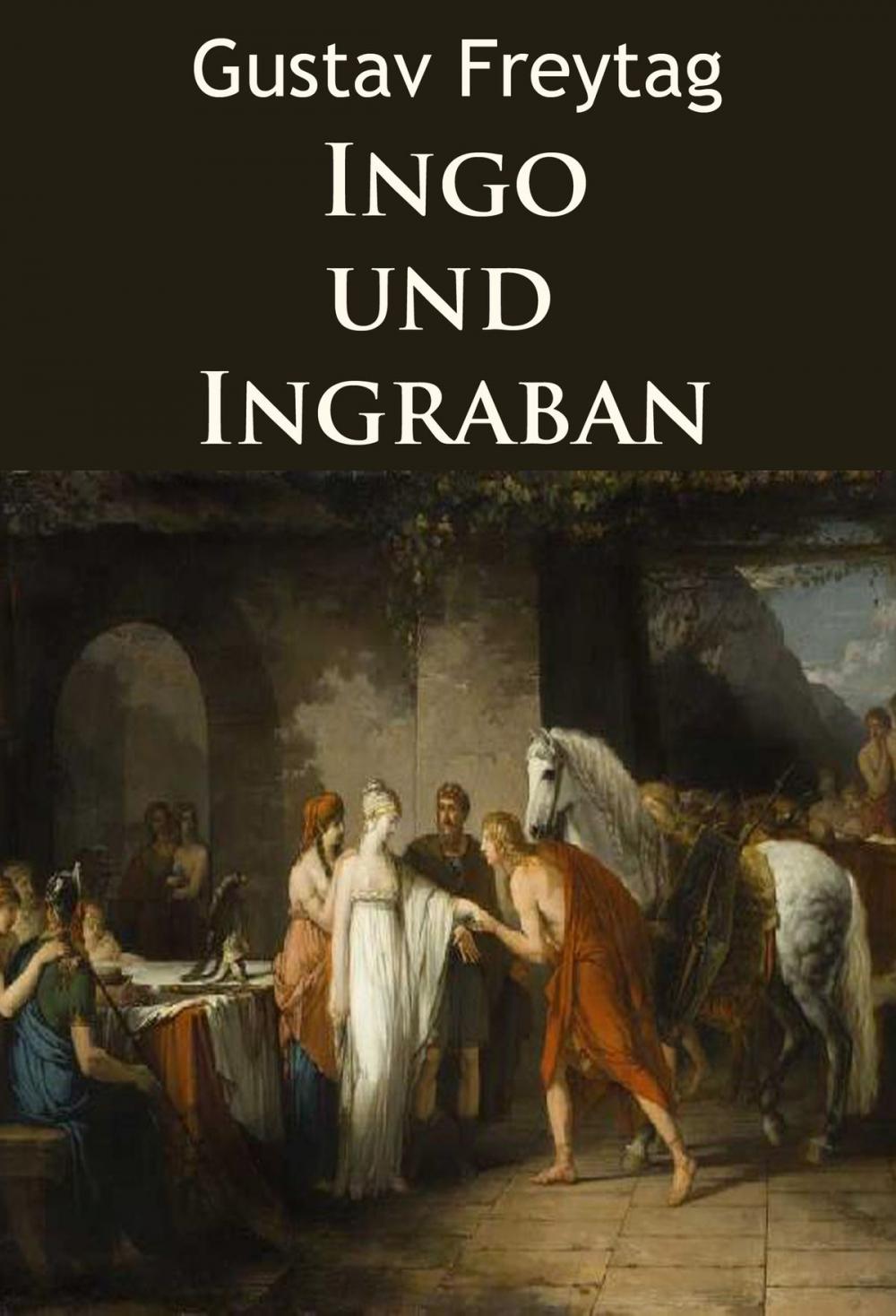 Big bigCover of Ingo und Ingraban - historischer Roman